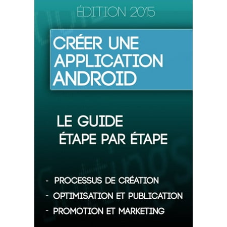 Créer une application Android - eBook (Best Android Application Manager)