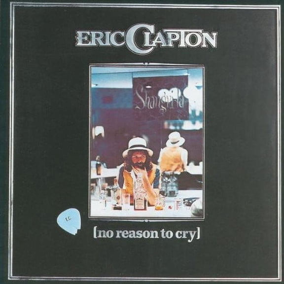 Eric Clapton - No Reason To Cry - Music & Performance - CD