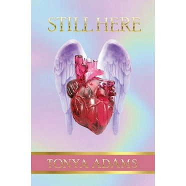 Still Here: Life, Live It Humbly (Paperback)
