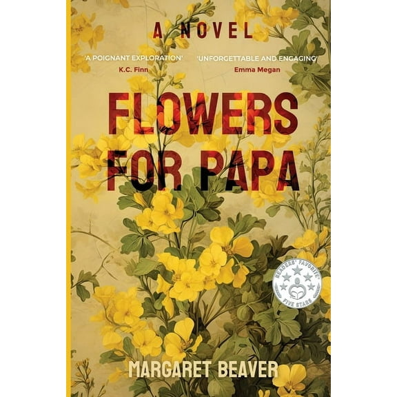Flowers for Papa, (Paperback)