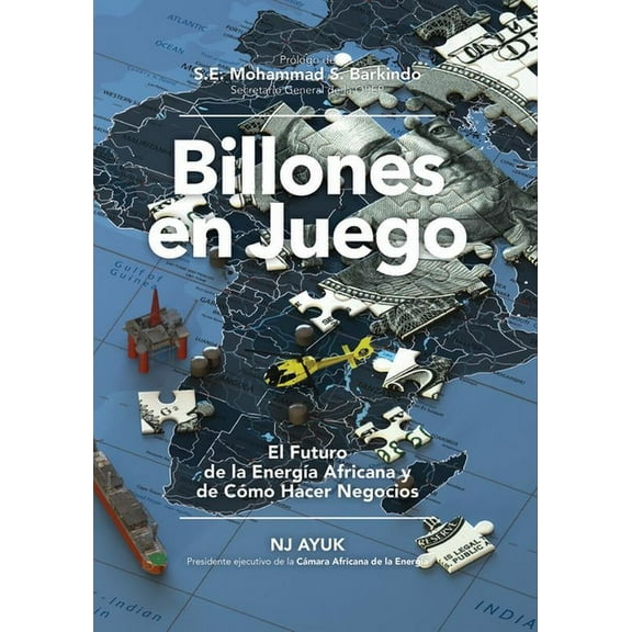 Billones En Juego: El Futuro de la EnergÃa Africana Y de Cómo Hacer Negocios/Billions at Play (Spanish Edition), (Hardcover)