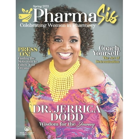 PharmaSis Magazine : Celebrating Women in Pharmacy – Spring 2021 (Paperback) PharmaSis Magazine : Celebrating Women in Pharmacy – Spring 2021 (Paperback)