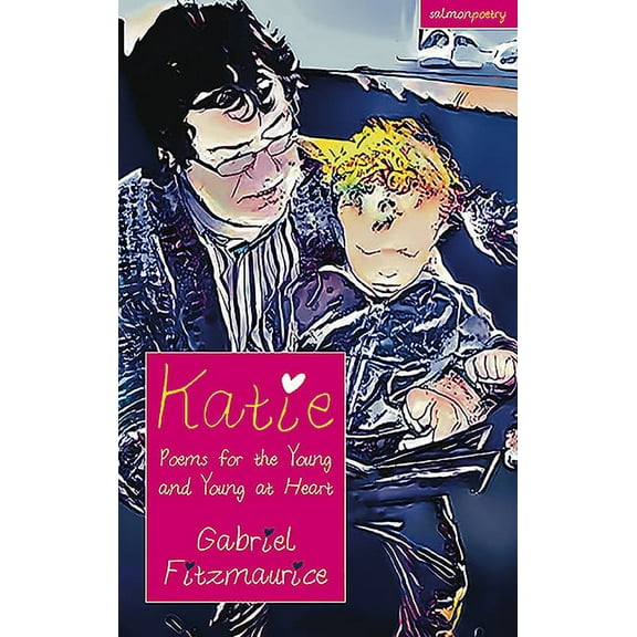Katie : Poems for the Young and Young at Heart (Paperback)