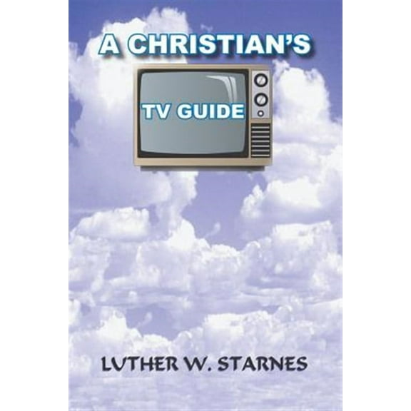 A Christian's TV Guide (Paperback)