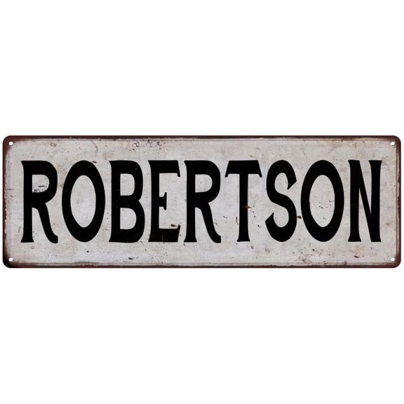 ROBERTSON Vintage Look Rustic Chic Metal Sign 6x18 106180036934