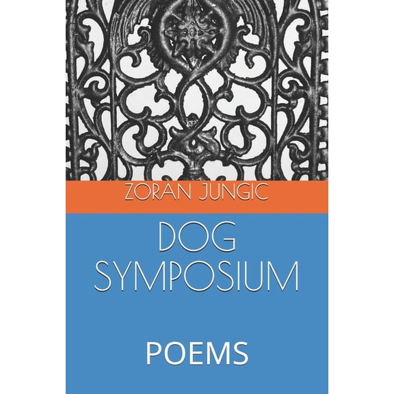 Dog Symposium: Poems (Paperback)