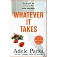 thumbnail image 1 of Pre-Owned Whatever It Takes: The unputdownable hit from the Sunday Times bestselling author of BOTH OF YOU (Paperback) 0755371356 9780755371358, 1 of 1