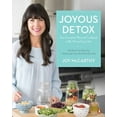 thumbnail image 2 of Joyous Detox: Your Complete Plan and Cookbook to Be Vibrant Every Day, (Paperback), 2 of 2