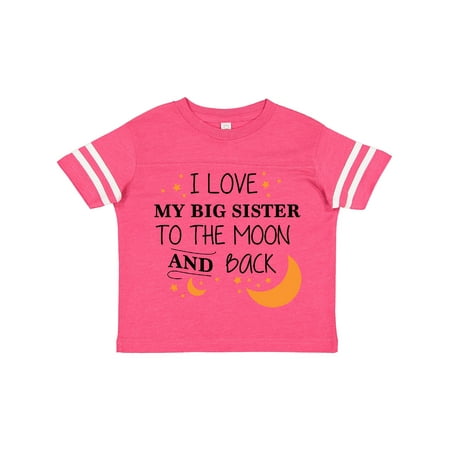

Inktastic I Love My Big Sister to the Moon and Back Gift Toddler Boy or Toddler Girl T-Shirt