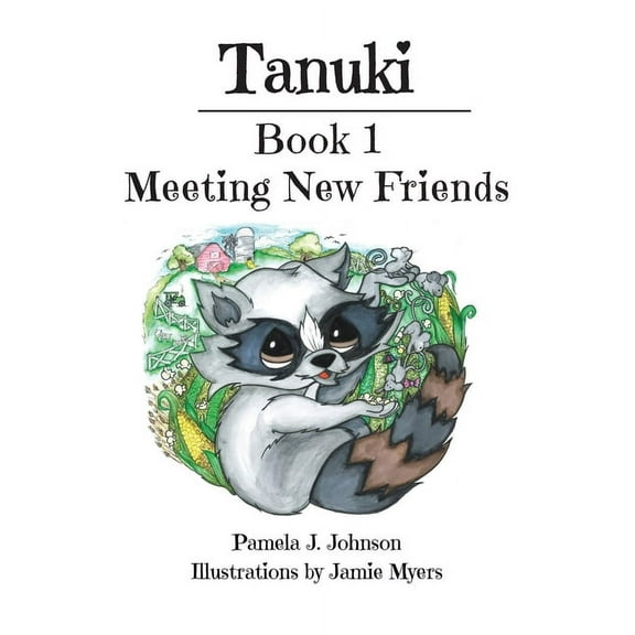 Tanuki: Meeting New Friends: Book 1, (Paperback)