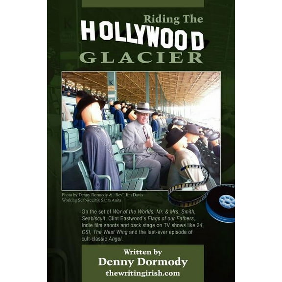 Riding The HOLLYWOOD GLACIER (Paperback)