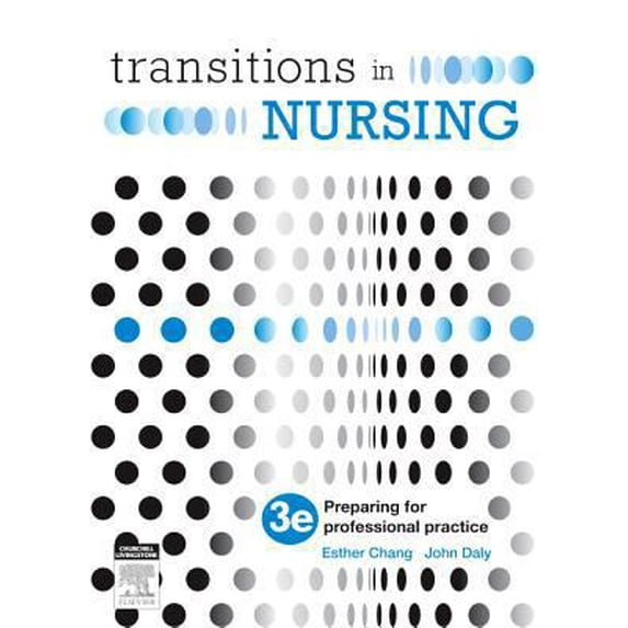 Pre-Owned Transitions in Nursing: Preparing for Professional Practice (Paperback) 0729540820 9780729540827