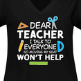 thumbnail image 4 of Inktastic Dear Teacher I Talk to Everyone so Moving My Seat Won't Help Women's Plus Size V-Neck T-Shirt, 4 of 5