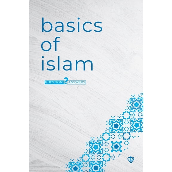 Basics of Islam - Questions and Answers, (Paperback)