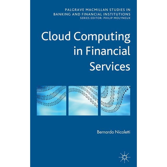 Palgrave MacMillan Studies in Banking an Cloud Computing in Financial Services, (Hardcover)