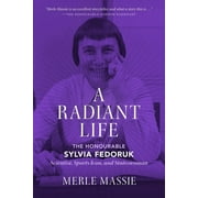 A Radiant Life (Hardcover)
