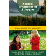 Natural Treatment of Allergies, Used [Paperback]