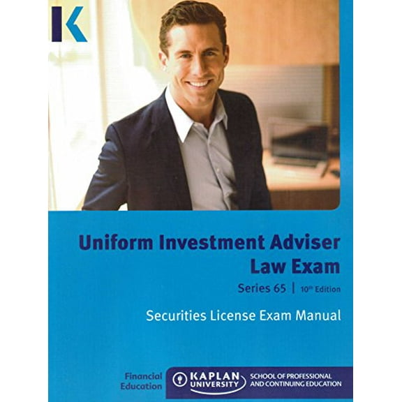 Pre-Owned Kaplan Series 65 Uniform Investment Adviser Law Exam Securities License Exam Manual 2016 10th Edition by Kaplan Inc (2016-11-08) Paperback