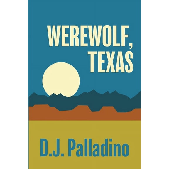 Werewolf, Texas, (Paperback)