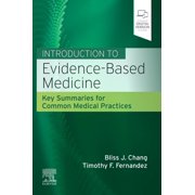 Introduction to Evidence-Based Medicine: Key Summaries for Common Medical Practices, (Paperback)