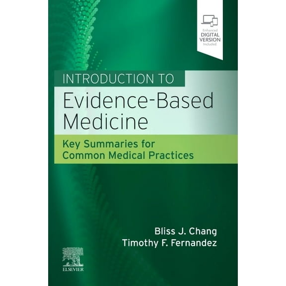 Introduction to Evidence-Based Medicine: Key Summaries for Common Medical Practices, (Paperback)