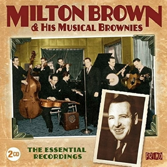 Milton Brown - Essential Recordings - Music & Performance - CD