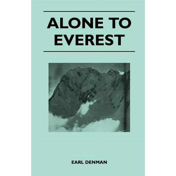 Alone to Everest (Paperback)