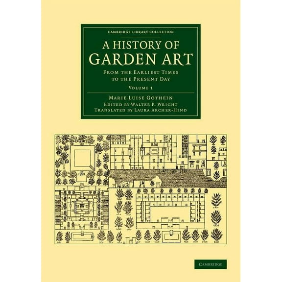 A History of Garden Art, (Paperback)