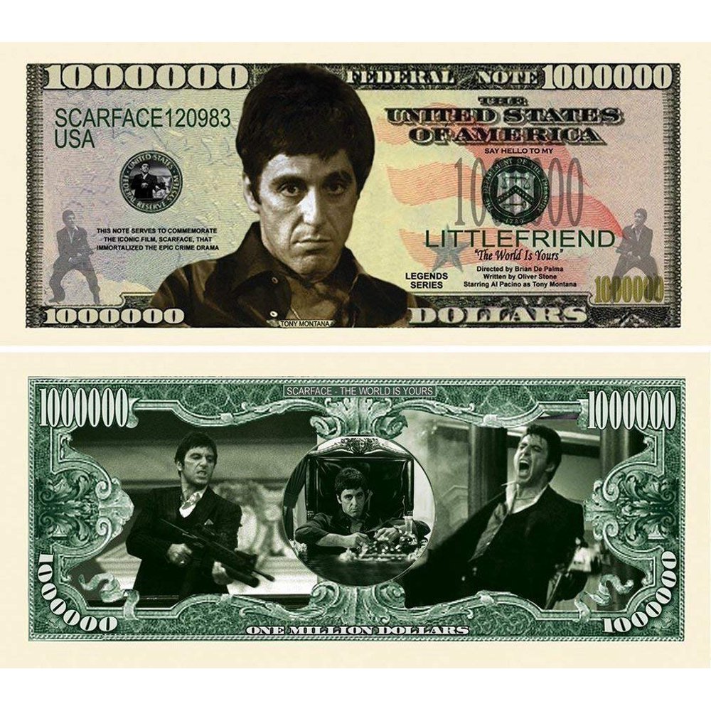 100 Scarface Million Dollar Bills with Bonus “Thanks a