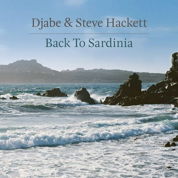 Djabe / Hackett,Steve - Back To Sardinia - Music & Performance - CD