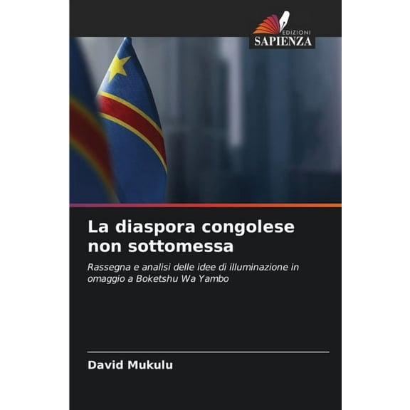 La diaspora congolese non sottomessa, (Paperback)