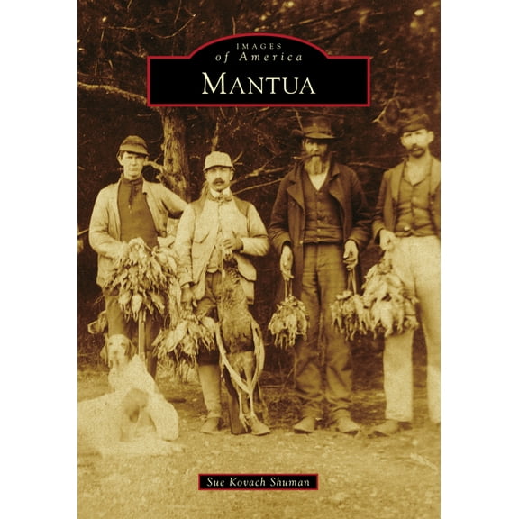 Images of America Mantua, (Paperback)