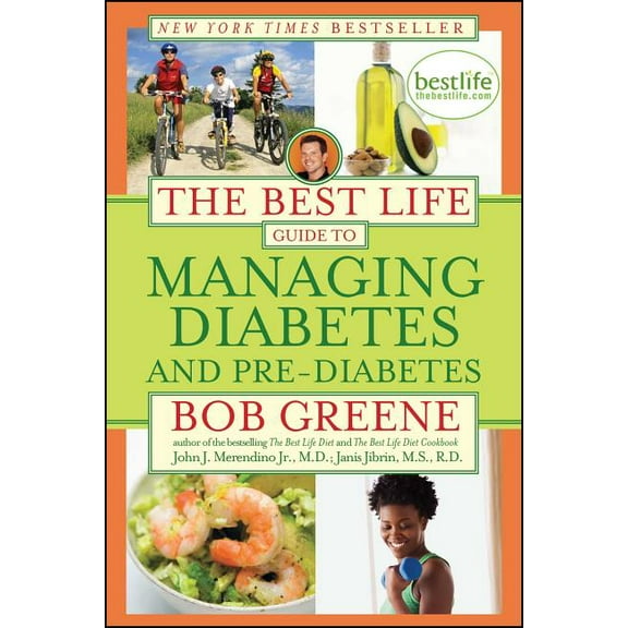 The Best Life Guide to Managing Diabetes and Pre-Diabetes, (Paperback)