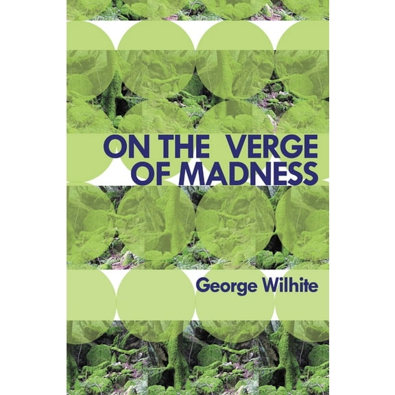 On the Verge of Madness, (Paperback)