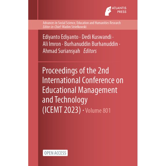 Proceedings of the 2nd International Conference on Educational Management and Technology (ICEMT 2023), (Paperback)
