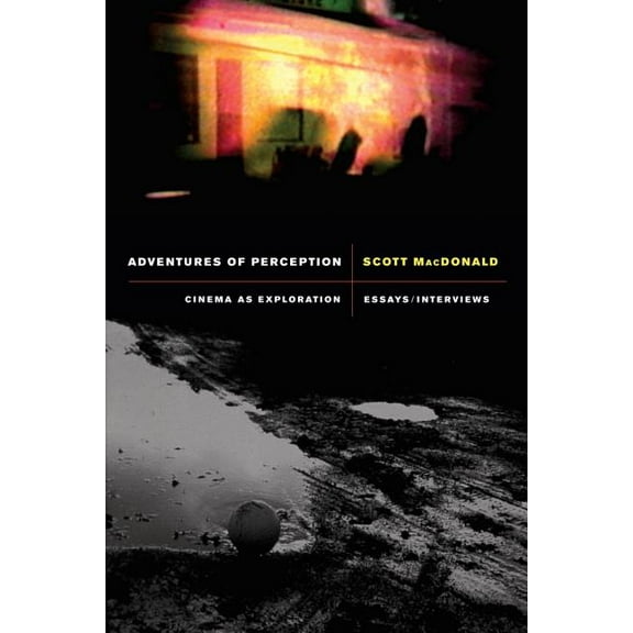 Adventures of Perception : Cinema as Exploration (Edition 1) (Paperback)