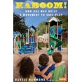 thumbnail image 3 of KaBOOM!: A Movement to Save Play, 3 of 3