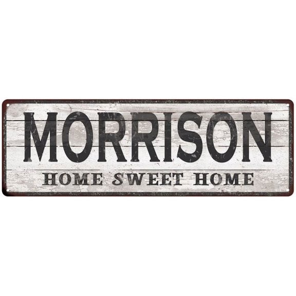 MORRISON Home Sweet Home Country Look Gift 6x18 Metal Sig 206180045854