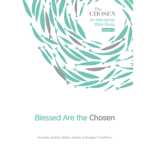 The Chosen Bible Study Series: Blessed Are the Chosen : An Interactive Bible Study (Series #2) (Paperback)