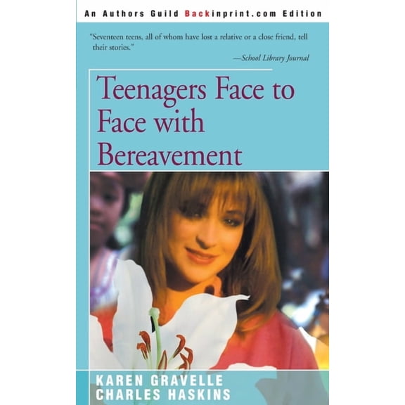Teenagers Face to Face with Bereavement, (Paperback)