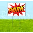 thumbnail image 1 of Wbg Pork (18" x 24") Yard Sign, Includes Metal Step Stake, 1 of 6