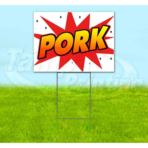 Wbg Pork (18" x 24") Yard Sign, Includes Metal Step Stake