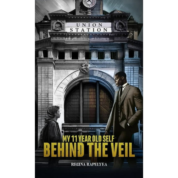 My 11 Year Old Self Behind the Veil, (Hardcover)