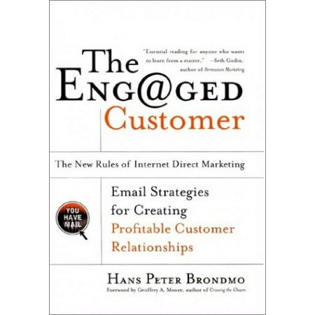 Pre-Owned The Engaged Customer: the New Rules of Internet Direct Marketing Paperback