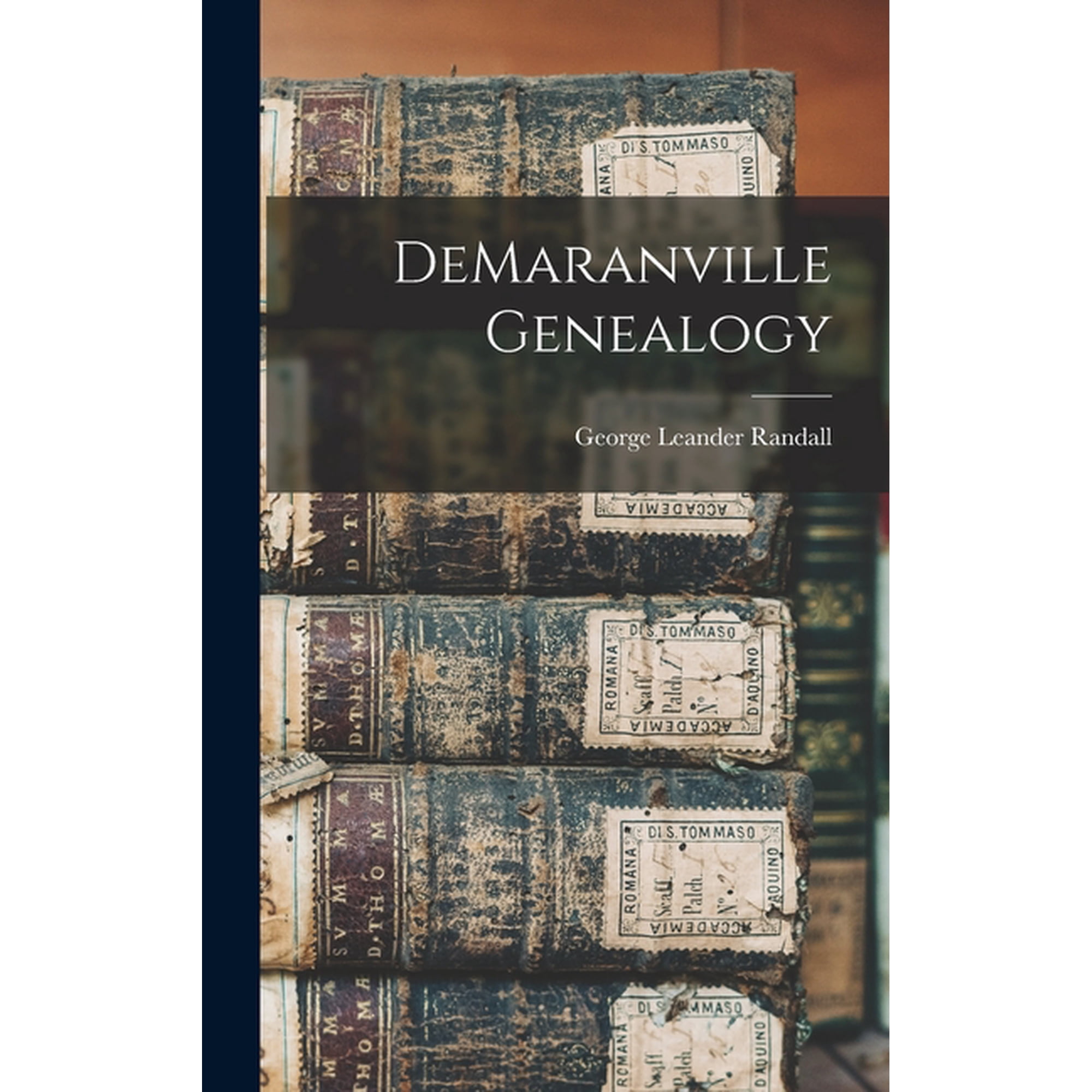DeMaranville Genealogy, (Hardcover)