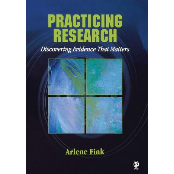 Practicing Research: Discovering Evidence That Matters, (Paperback)