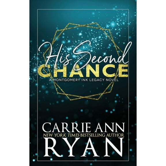 Montgomery Ink Legacy - Special Editions His Second Chance - Special Edition, Book 6, (Paperback)