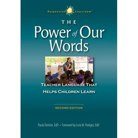 Wide Teachers Learning Center - The Power of Our Words : Teacher Language That Helps Children Learn