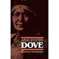 thumbnail image 2 of Pre-Owned Mourning Dove: A Salishan Autobiography (Paperback) 0803282079 9780803282070, 2 of 4