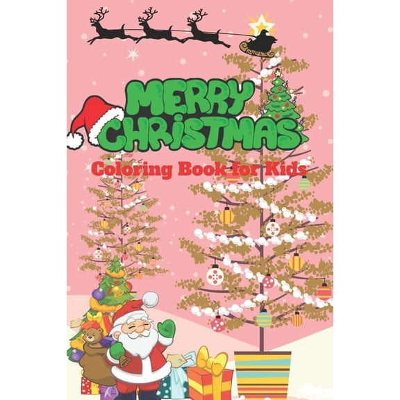 Christmas Coloring Book for Kids: Children's Christmas Gift for Toddlers & Kids (Paperback)